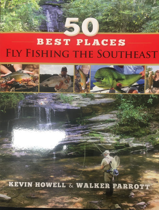50 Best Places to Fly Fish the Southeast