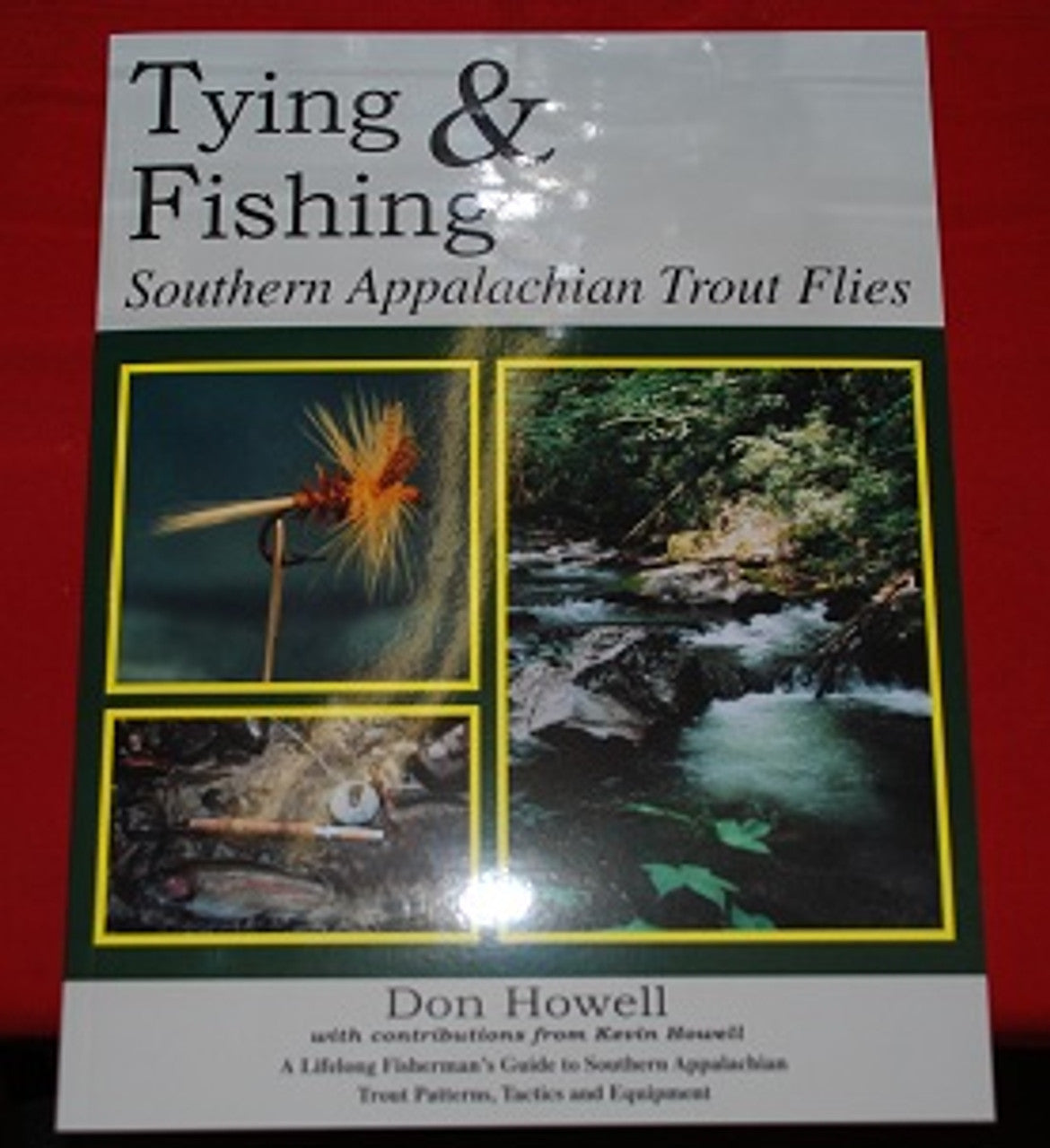 Tying & Fishing Southern Appalachian Tout Flies